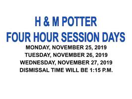 Four Hour Session Days
